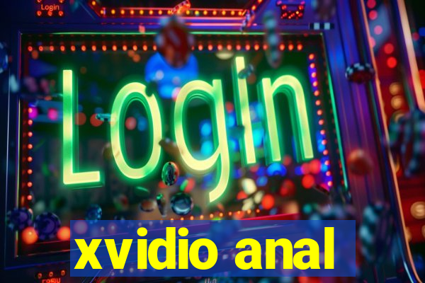 xvidio anal